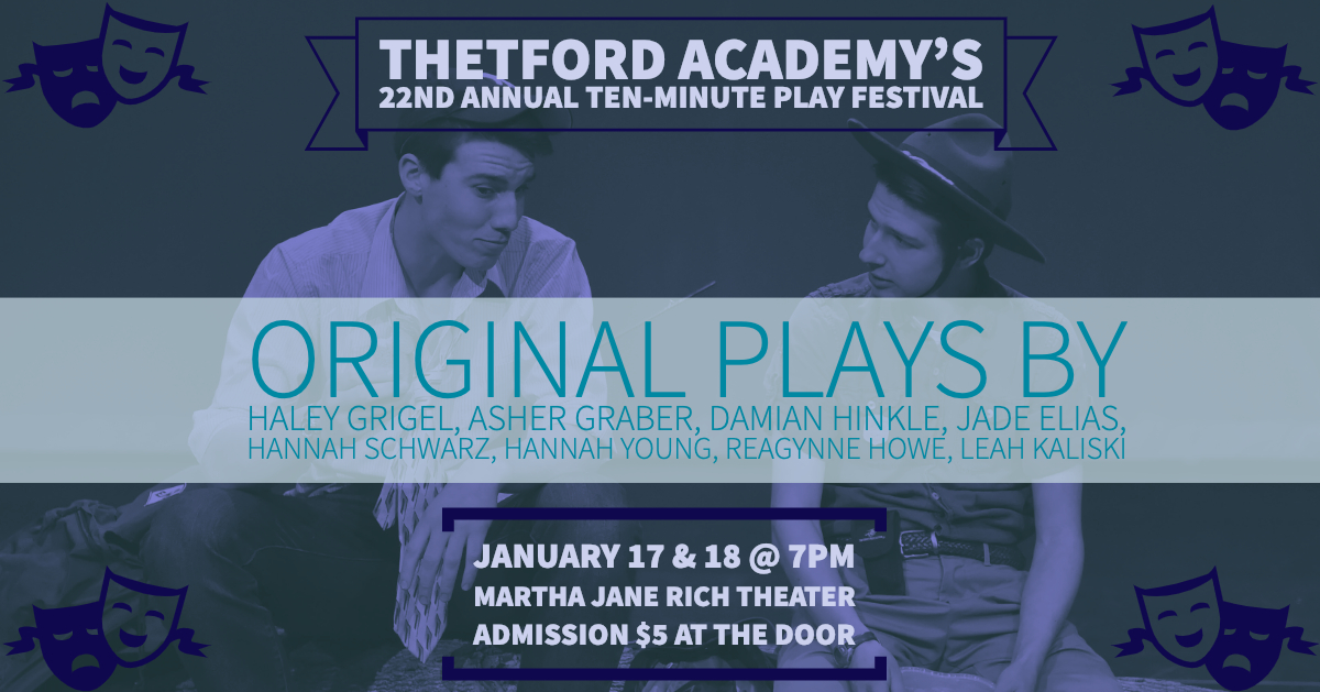 TA’s 22nd Annual Ten-Minute Play Festival: Jan 17-18 TA’s 22nd Annual Ten-Minute Play Festival: Jan 17-18